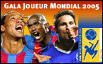 FIFA WORLD PLAYER GALA 2005 : Zurich au centre de la planète foot