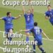 L’Italie bat la France aux tirs au but et est couronnée championne du monde