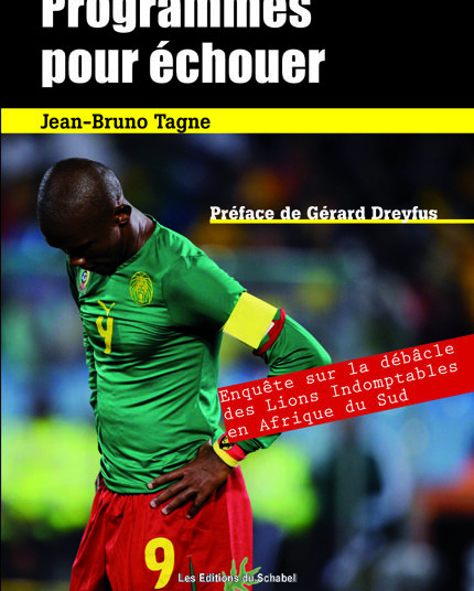 «Eto&rsquo;o, un acteur de l&rsquo;échec»