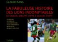 La fabuleuse histoire des Lions Indomptables