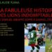 La fabuleuse histoire des Lions Indomptables