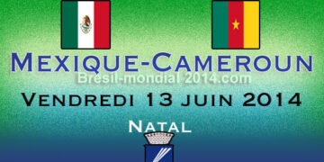 Mexique – Cameroun : infos d&rsquo;avant match