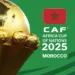 CAN 2025: Le Maroc sera le pays organisateur