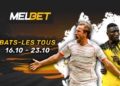 MELBET : Bats-les tous ! Sur quoi parier pour la deuxième quinzaine d&rsquo;octobre ?