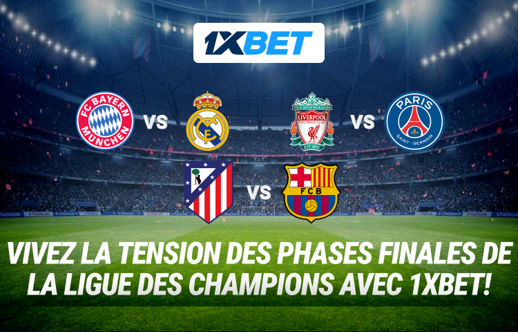 Dernière étape avant le Final Four : que faut-il attendre des matchs retour des quarts de finale de la C1 européenne ?