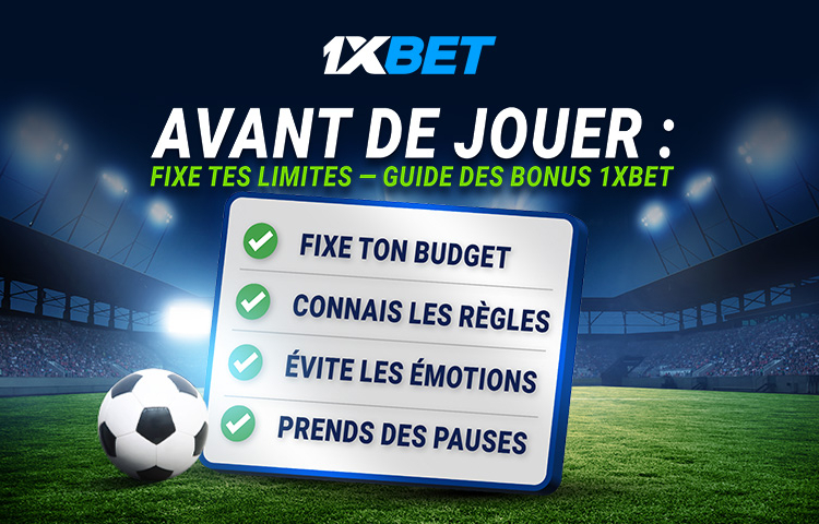 Guide des bonus 1xBet : comment garder le contrôle pendant le Championnat du monde